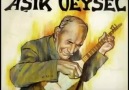 AŞIK VEYSEL / SEN VARSIN ORDA