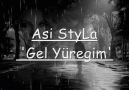 Asi StyLa - Gel Yüregim - 2015