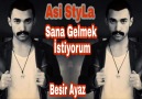 Asi StyLa - Sana Gelmek İstiyorum