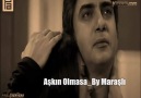 Aşkın OLmasa  BY MARAŞLI