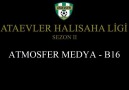 Ataevler Halısaha - ATMOSFER MEDYA - B16 (AHL. SEZON II) Facebook