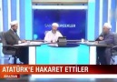 ATATÜRKE HAKARET ETTİLER YAZIKLAR OLSUN...