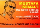 ATATÜRKÜ BÖYLE ANLATAN OLMADI