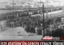 Atatürk'ün Gerçek Cenaze Töreni
