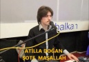 ATİLLA DOĞAN - HAJDE  ŞOTE MAŞALLAH