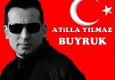 ATİLLA YILMAZ  --  BUYRUK