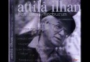 Attila İlhan - Ben sana mecburum