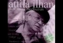 Attila İlhan - Üçüncü Şahsın Şiiri