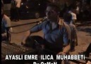 Ayaşlı Emre  &  ßy.0ś๓λи  -  Ilıca Muhabbeti 2012