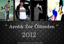 Ayrılık Zor Ölümden ( 2012 ) [ Yep Yeni ]