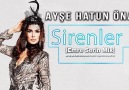 Ayşe Hatun Önal - Sirenler(Emre Serin Mix)