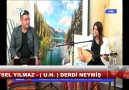 AYSEL YILMAZ - (U.H.) DERDİ NEYMİŞ