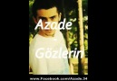 Azade - Gözlerin