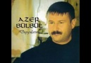 Azer Bülbül - Bir Güzele Gönül Verdim  (2012)