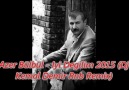 Azer Bülbül - Iyi Degilim 2015 (Dj Kemal Demir Rnb Remix)