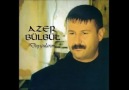 Azer Bülbül Nerdesin Caney 2012