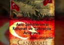 Aziz Şehitlerimizi Rahmet ve Şükranla Anıyoruz.