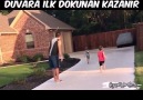 Baba Duvara ilk dokunan kazanır diyor. Sonuç