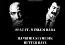 Babalar resitalinde bu gece; 2Pac ft. Müslüm Baba - Hangimiz S...
