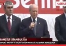 BAHÇELİ'DEN GÜLDÜREN GAF :)