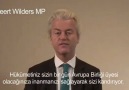 Bakın Hollandalı siyasetçi Wilders ne diyor.