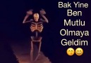 Bak yine benmutlu olmaya geldim