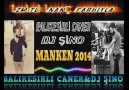 BALIKESİRLİ CANER&DJ ŞİNO 2014 MANKEN İZMİTLİ İNANÇ FARKIYLA