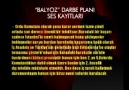 BALYOZ DARBE PLANI SES KAYITLARI -4