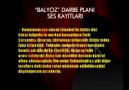 BALYOZ DARBE PLANI SES KAYITLARI - 1