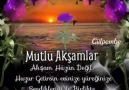 Bamteli - HAYIRLI AKŞAMLAR Akşam Hüzün Değil huzur...