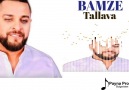 BAMZE - TALLAVA - Bulgaristan Müziği