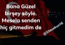 Bana Güzel Birşey söyle