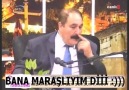 BANA MARAŞLIYIM Dİİİİ :))))