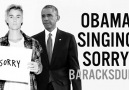 Barack Obama Singing Sorry by Justin Bieber
