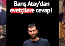 Barış Atay'dan 'evet'çi ünlülere cevap: Çağrınızı aldık!