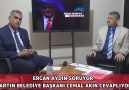 BARTIN TELEVİZYONU - ERCAN AYDIN SORUYOR BARTIN BELEDİYE BAŞKANI CEMAL AKIN CEVAPLIYOR