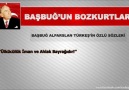 Başbuğ Alparslan Türkeş'in ( Özlü Sözleri )