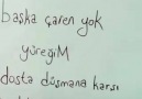 Başka çaren yok Yüreğim Dosta düşmana karşı Ayakta kalacaksın...