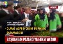 Başkandan pazarcıya etiket ayarı!