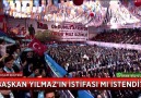 BAŞKAN YILMAZIN İSTİFASI MI İSTENDİ