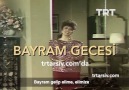 Bayram Gecesi trtarsiv.com&