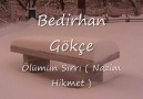 Bedirhan Gökçe - Ölümün Sırrı ( Nazım Hikmet )