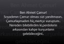 '' BEN AHMET ÇAMUR SİZLERE 3 YETİM BIRAKIYORUM ''