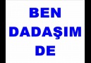 Ben Dadaşım De