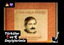 Ben Hep Sazımı ÇaldımKul Hakkı... - Türküler ve Deyişlerimiz