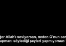 ''Benim Kalbim Temiz, Başka Birşey Yapmama Gerek Yok'' Diyorsanız