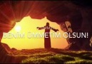 BENİM ÜMMETİM OLSUN...