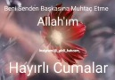 Beni Senden Başkasına Muhtaç Etme Allah&Hayırlı Cumalar