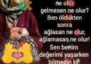 Ben öldükten sonra Mezarıma gelsen ne... - Gurbet kuşlari 36