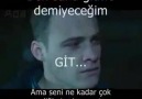 Ben Sana Gitme Demiyeceğim..